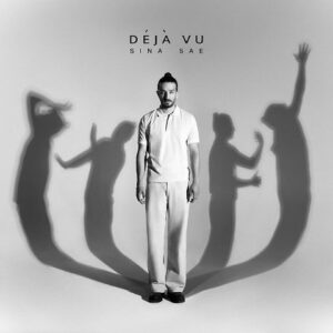 آهنگ دژاوو از سینا ساعی