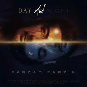 اهنگ روز و شب از فرزاد فرزین