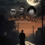 اهنگ دلبر بی معرفت از هایده و شادمهر عقیلی و محسن چاوشی