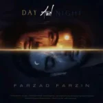اهنگ روز و شب از فرزاد فرزین